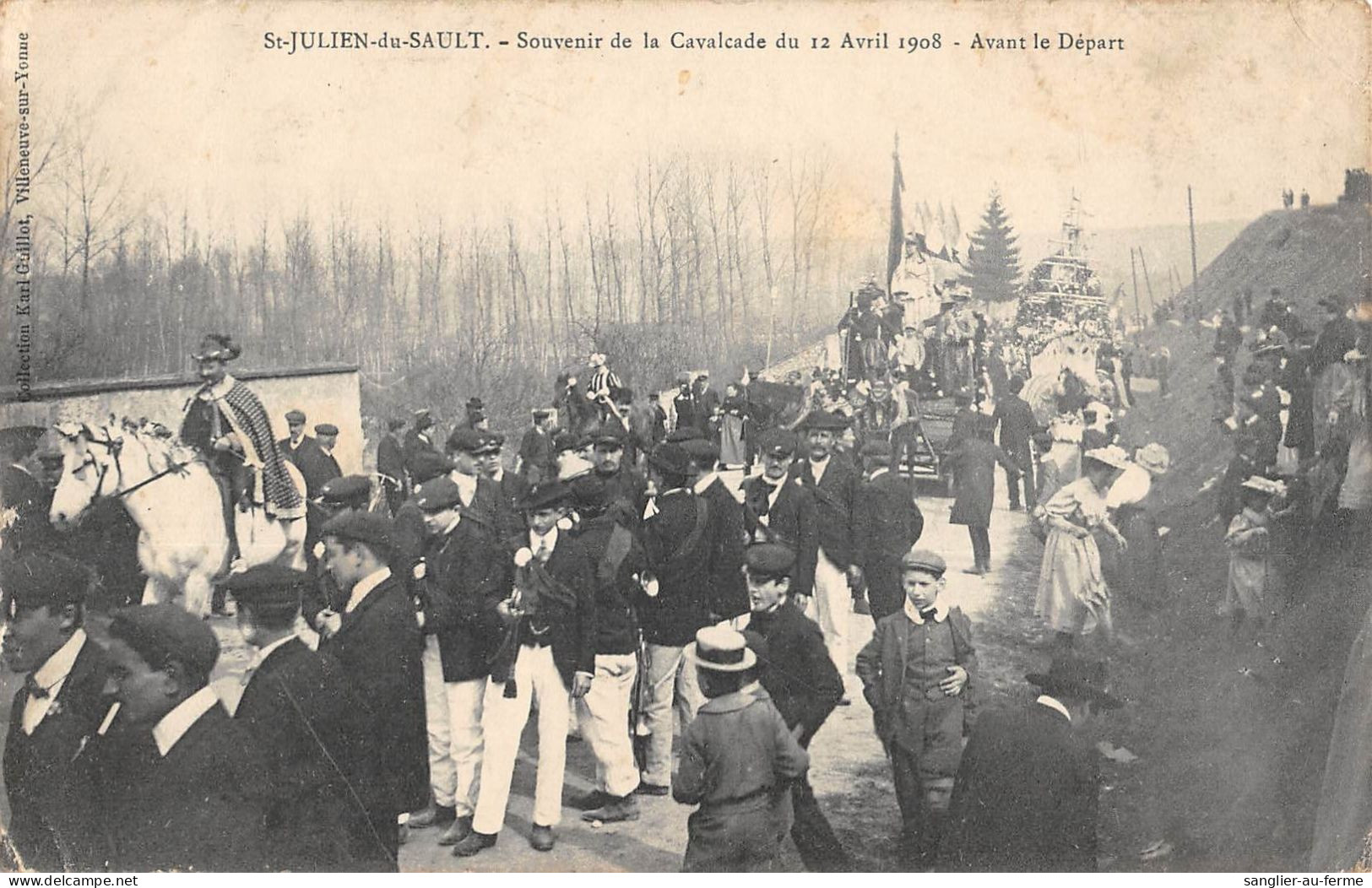 CPA 89 SAINT JULIEN DU SAULT / SOUVENIR DE LA CAVALCADE DU 12 AVRIL 1908 / AVANT LE DEPART - Saint Julien Du Sault
