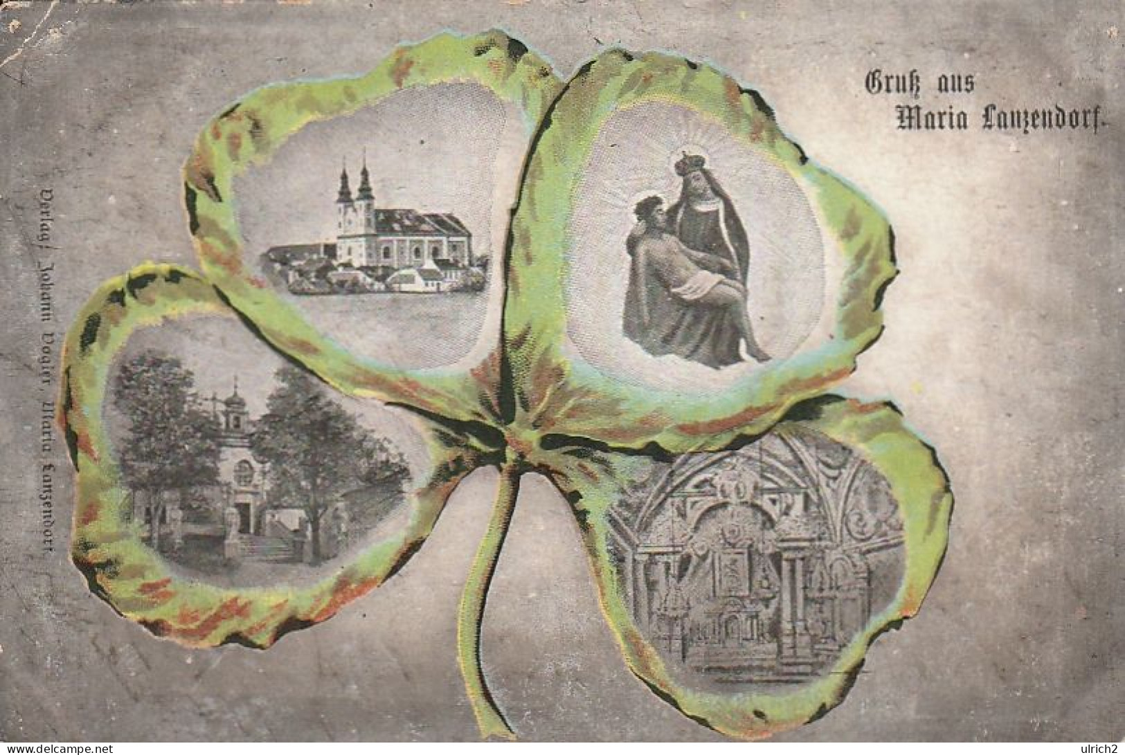 AK Gruß Aus Maria-Lanzendorf - Kleeblatt Kirche Maria Mehrbildkarte - Ca. 1900 (66016) - Bruck An Der Leitha