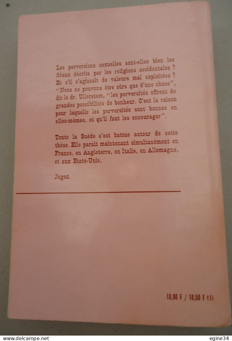 Editions Jean-Jacques  Pauvert - Dr Lars Ullerstam - Les Minorités Erotiques - 1965 - Sociologia