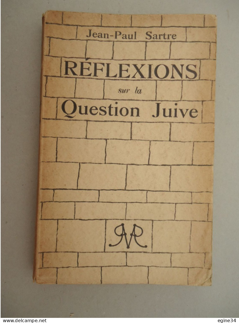 Paul Morihien- Jean-Paul Sartre - Réflexions Sur La Question Juive - 15 Novembre 1946 - - Sociologie