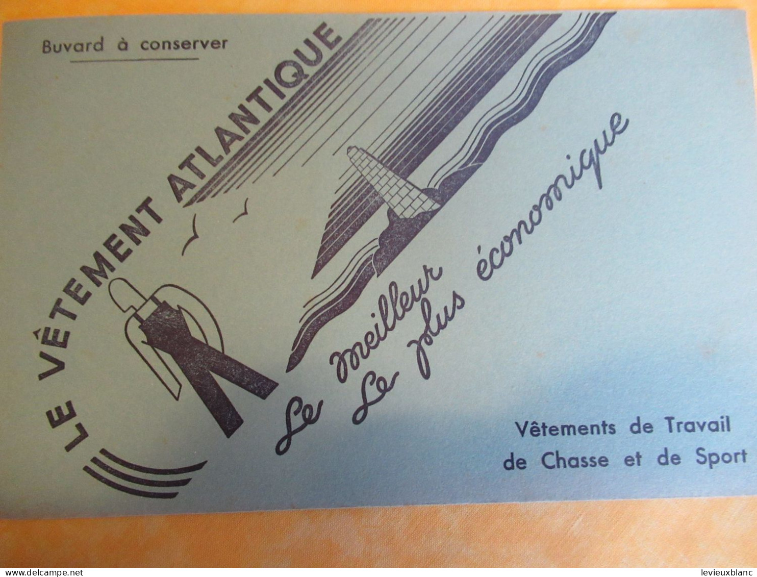 Buvard Ancien /Vêtement/"Le Vêtement Atlantique"  /Le Meilleur Le Plus économique /Vers 1950-60   BUV722 - Textilos & Vestidos