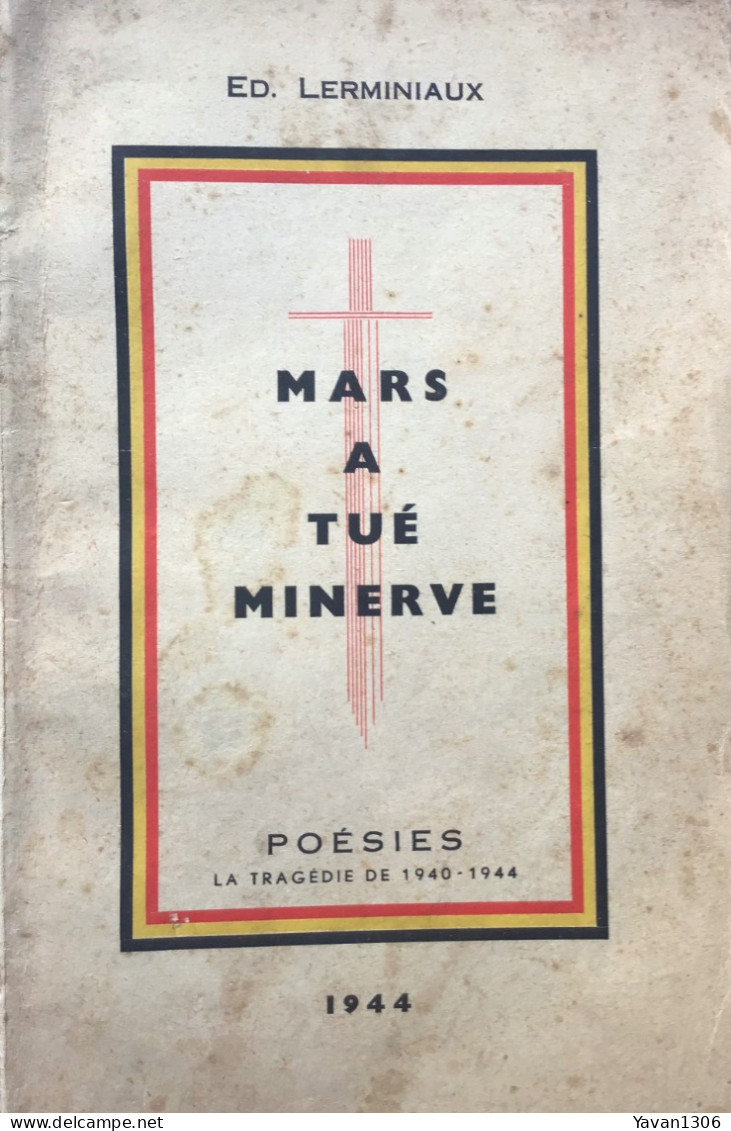 Mars à Tué Minerve Ed Lerminiaux  1940 - 1945 - Autores Franceses