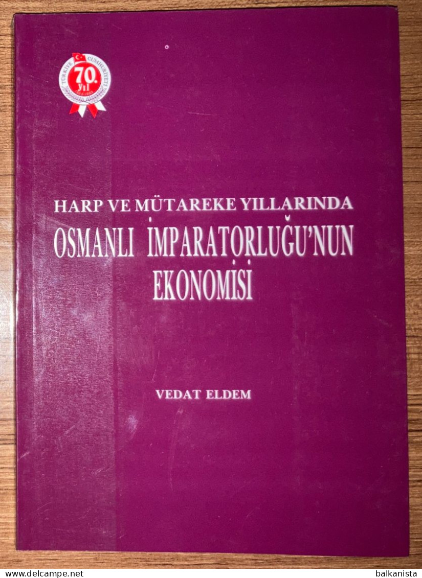 Osmanli Imparatorlugu'nun Ekonomisi Vedat Eldem Ottoman Turkish History - Middle East