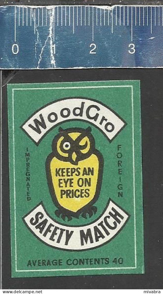 OWL WOODGRO KEEPS AN EYE ON PRICES - ( HIBOU OEHOE EULE CHOUETTE ) OLD EXPORT MATCHBOX LABEL  FOREIGN MADE (POLAND) - Zündholzschachteletiketten