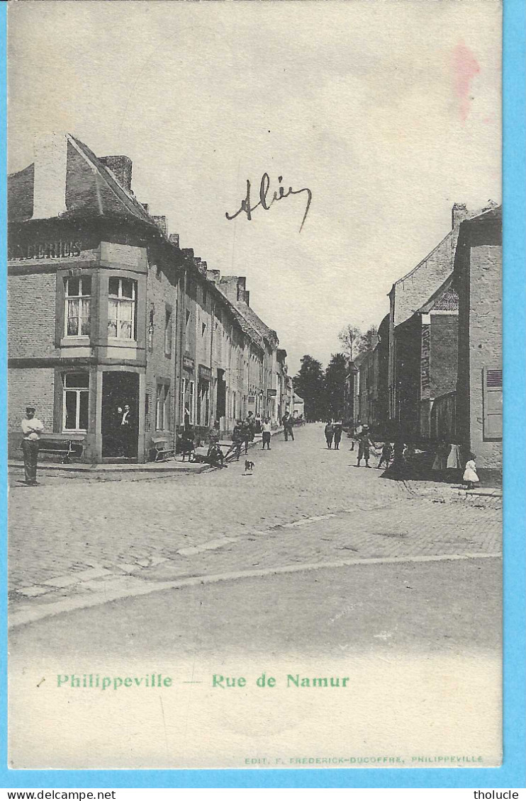 Philippeville (Belgique)-+/-1900-Rue De Namur-Animée-Edit.F.Fréderick-Ducoffre-Philippeville-Précurseur - Philippeville