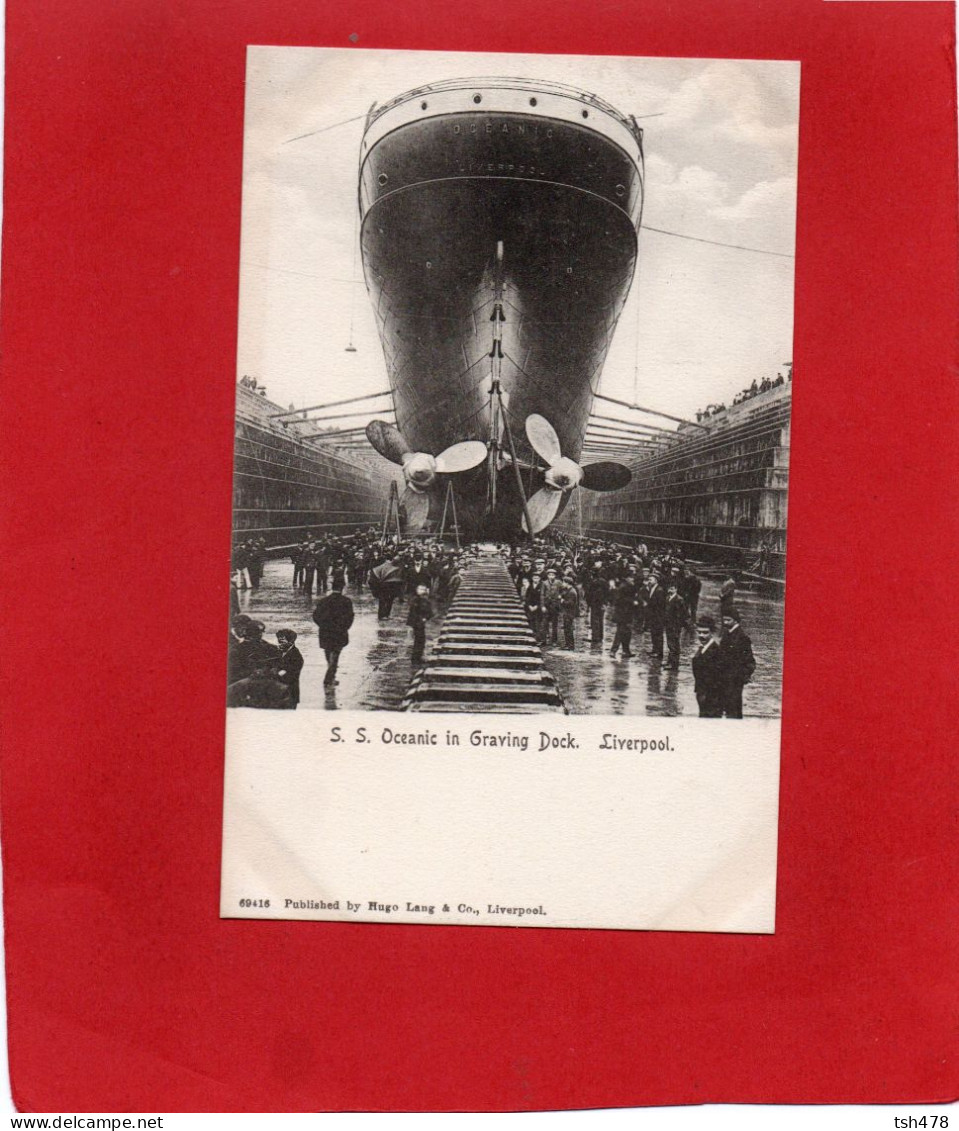 ANGLETERRE--LIVERPOOL--S.S.Oceanic In Graving Dock--Peu Courante--voir 2 Scans - Liverpool