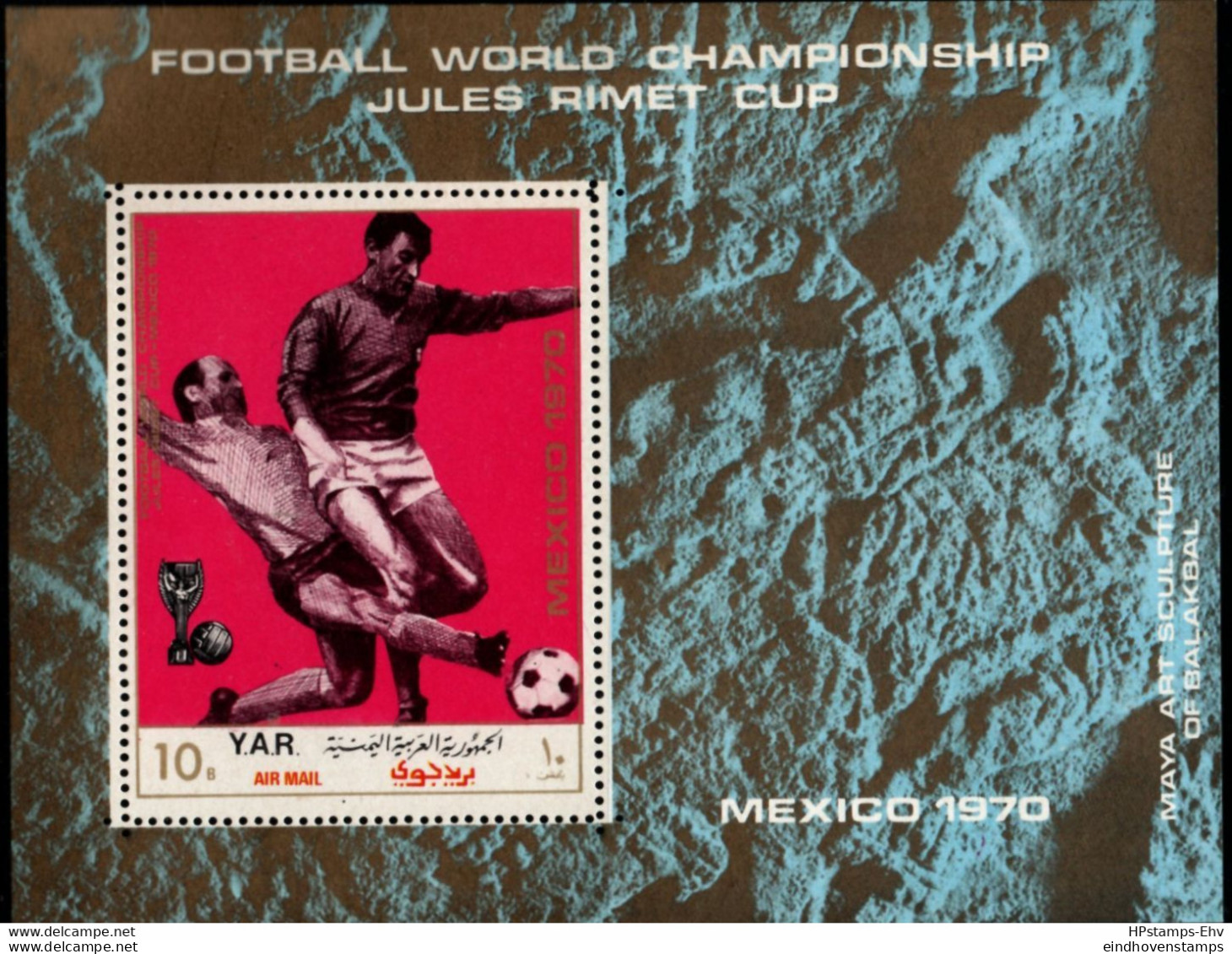 2106.2143 Yemen 1970 Football World Championship Mexico MNH Play Scene - Jules Rimet Cup - Aztec Motifs - 1970 – Mexique