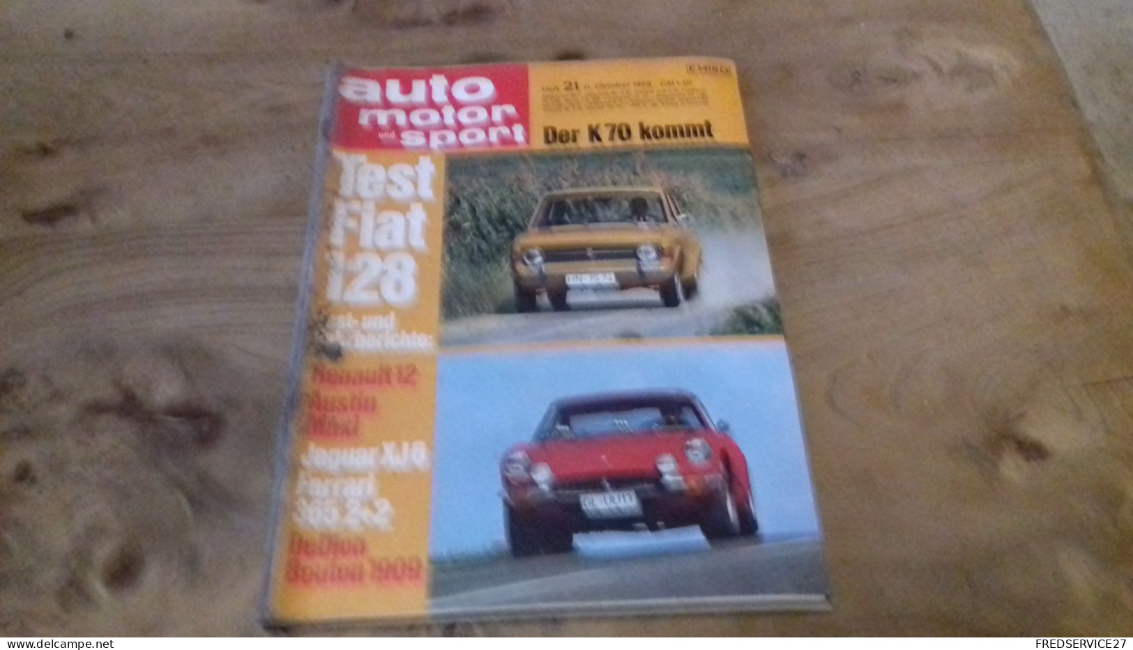 142 / AUTO MOTOR UND SPORT N° 21 1969  TEST FIAT 128 /RENAULT 12 / AUSTIN MAXI /FERRARI 365 2+2 - Automóviles & Transporte