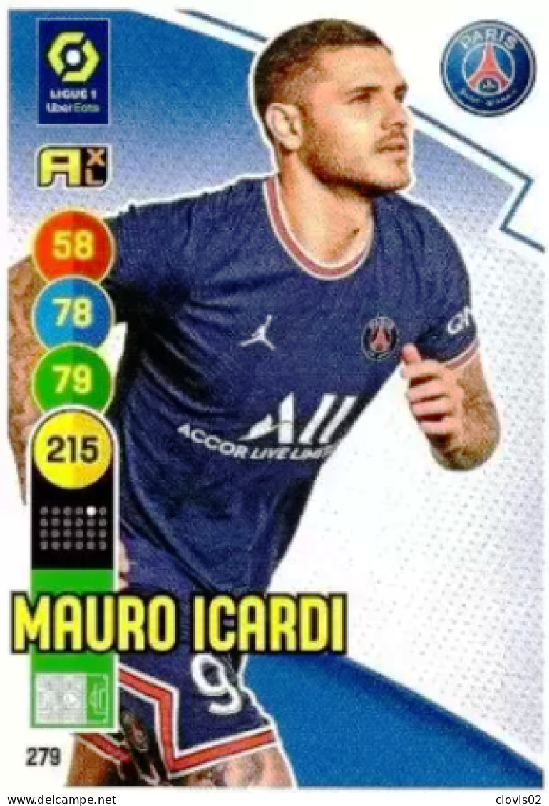 279 Mauro Icardi - Paris Saint-Germain - Panini Adrenalyn XL LIGUE 1 - 2021-2022 Carte Football - Trading Cards