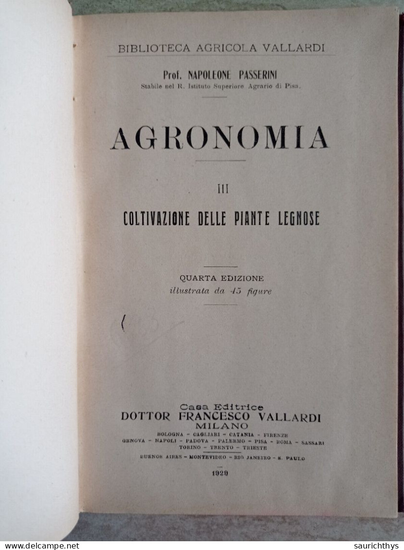 Biblioteca Agricola Vallardi Napoleone Passerini Agronomia Coltivazione Piante 1928 Timbro Opera Nazionale Combattenti - Autres & Non Classés