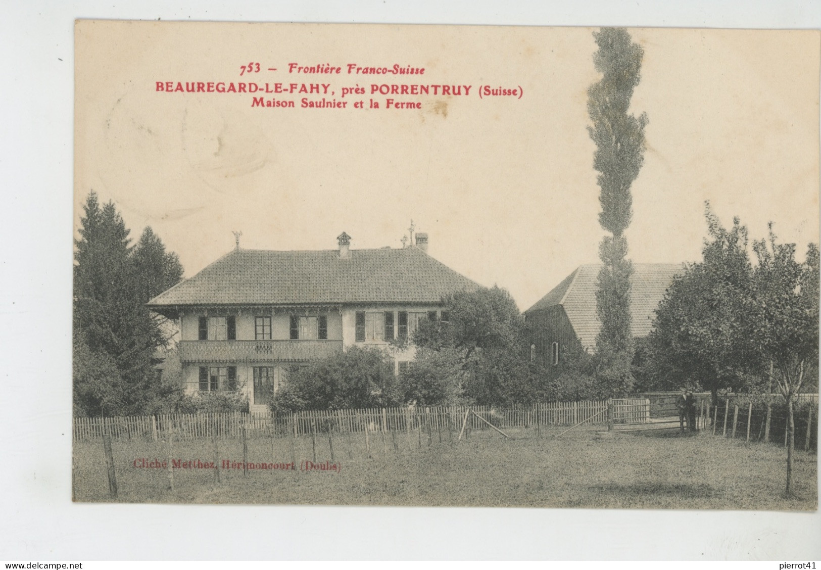 SUISSE - PORRENTRUY (environs) - BEAUREGARD LE FAHY - Maison Saulnier Et La Ferme - Fahy