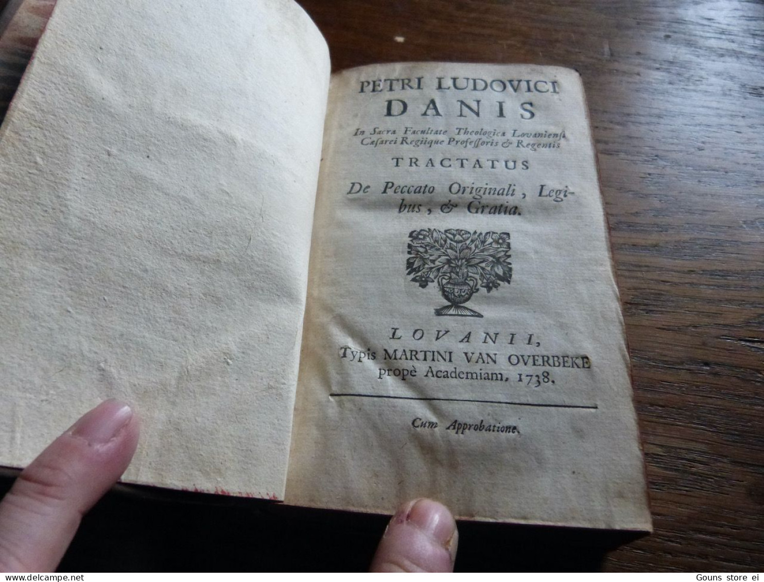 Latin - Religion Petri Ludovici Danis   Tractatus De Peccato Originali Legibus Gratia  Martini Van Overbeke 1738 - Livres Anciens