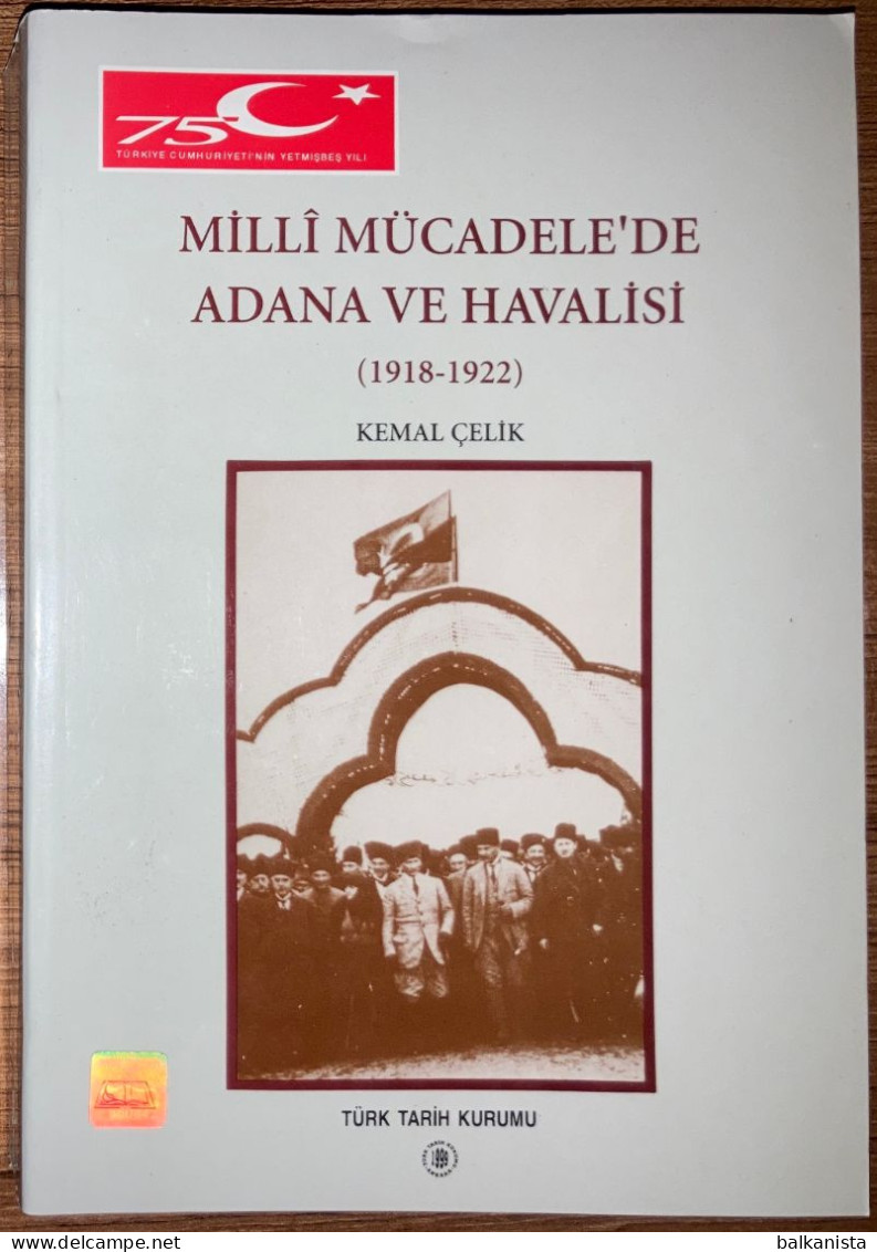 Milli Mucadele'de Adana Ve Havalisi (1918-1922) Ottoman Turkish History - Middle East