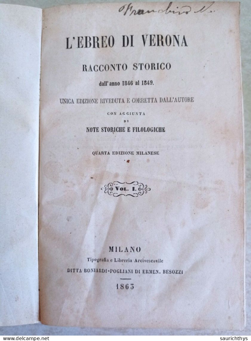 L'ebreo Di Verona Racconto Storico Dall'anno 1846 Al 1849 Tipografia E Libreria Arcivescovile Boniardi Pogliani 1863 - Livres Anciens