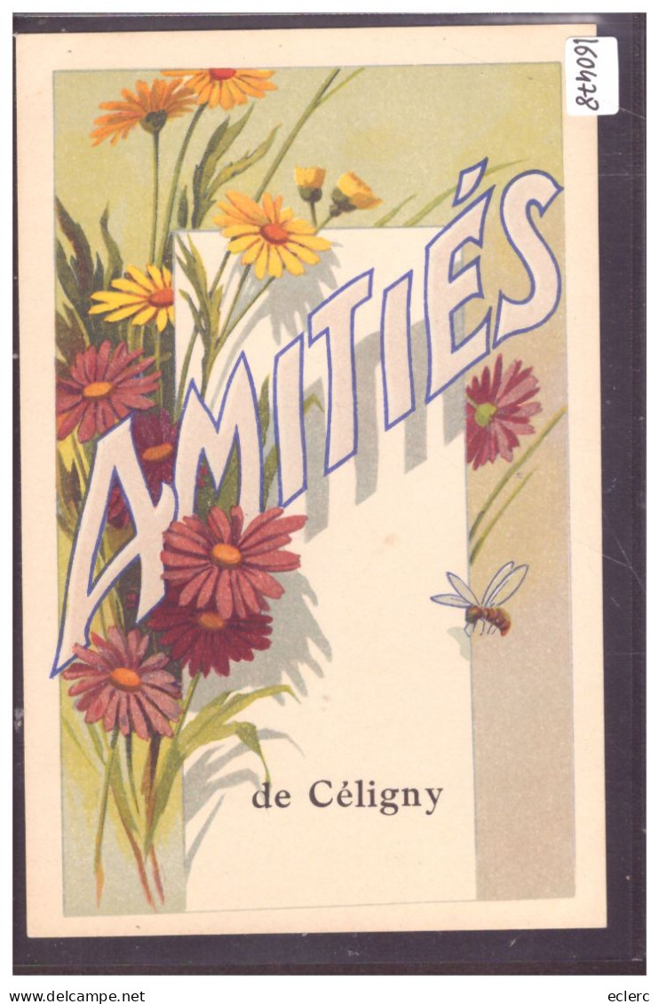 AMITIES DE CELIGNY - TB - Céligny