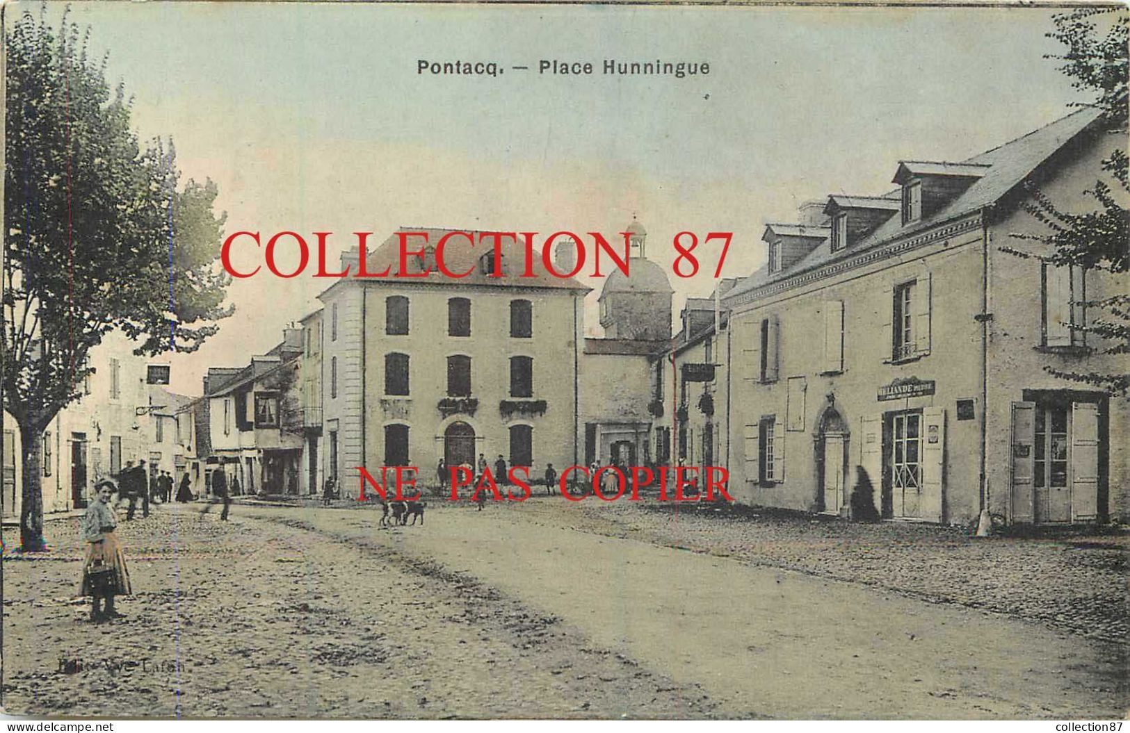 64 PONTACQ -- > BELLE CARTE COULEUR Des ANNEES 1910 De La PLACE HUNNINGUE - Pontacq