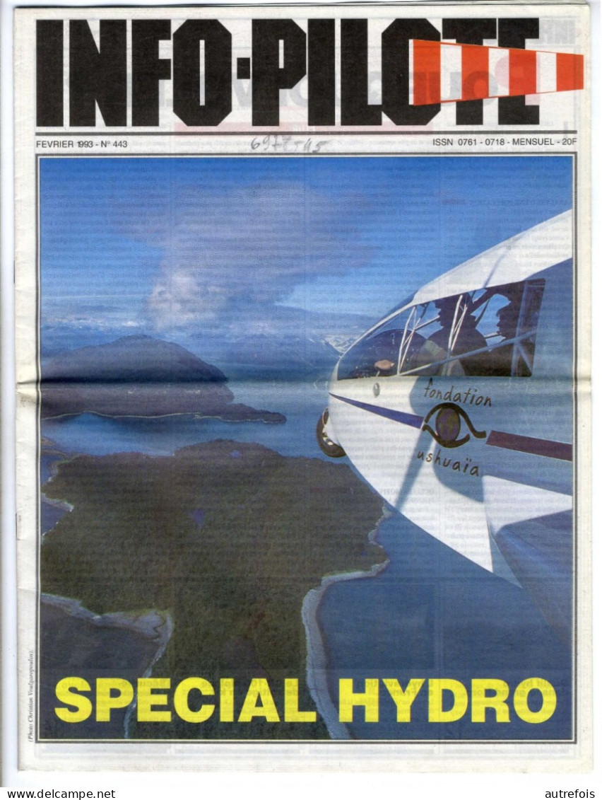 INFO PILOTE  SPECIAL HYDRO   -  FEVRIER 1993  N° 443  SOUS FORME DE JOURNAL   -  40  PAGES - Flugzeuge