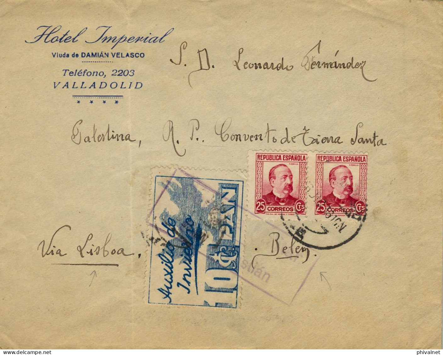 1937 VALLADOLID - BELÉN , SOBRE CIRCULADO AL CONVENTO DE TIERRA SANTA , VIA LISBOA , AUXILIO DE INVIERNO , LLEGADA - Brieven En Documenten