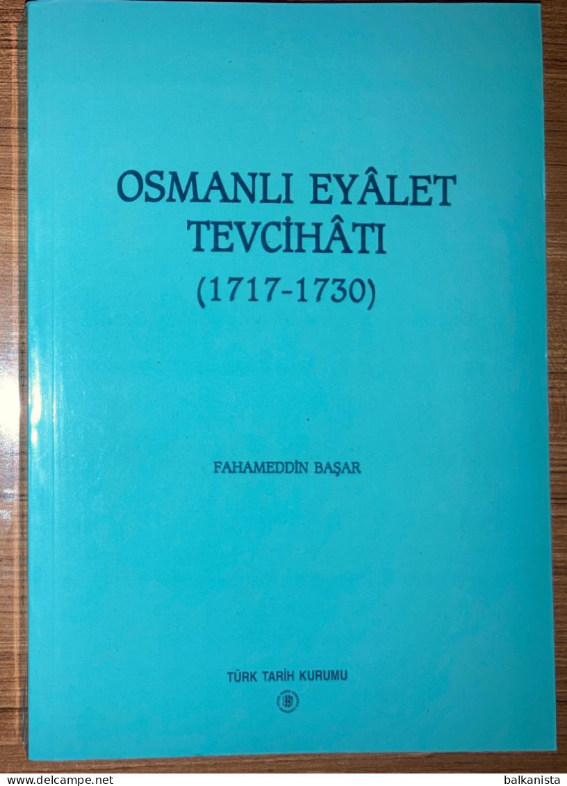 Osmanli Eyalet Tevcihati (1717-1730) Fahameddin Basar Ottoman Turkish History - Cultura