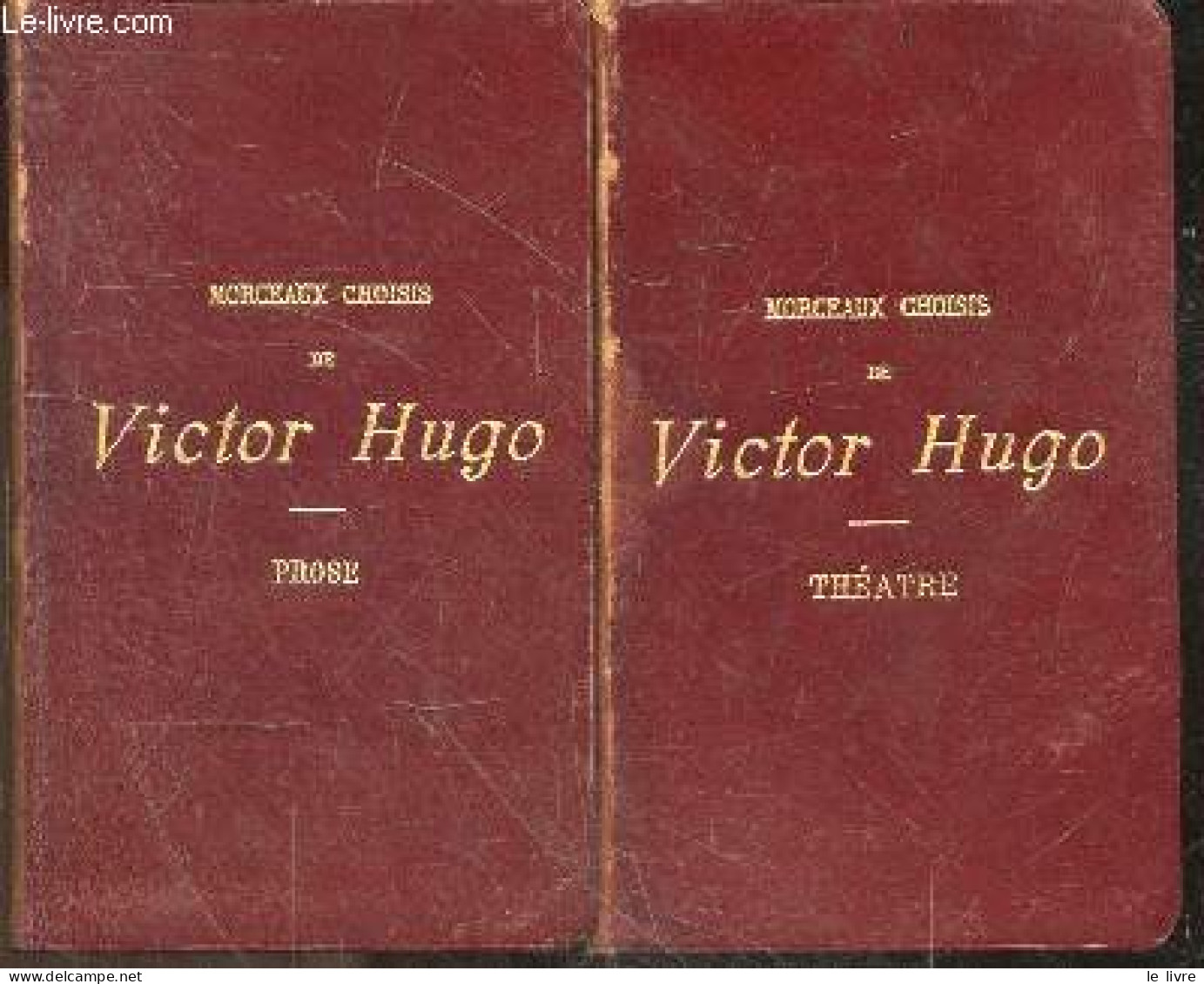 Morceaux Choisis De Victor Hugo - Theatre + Prose + Poesie - HUGO VICTOR - 1902 - Valérian