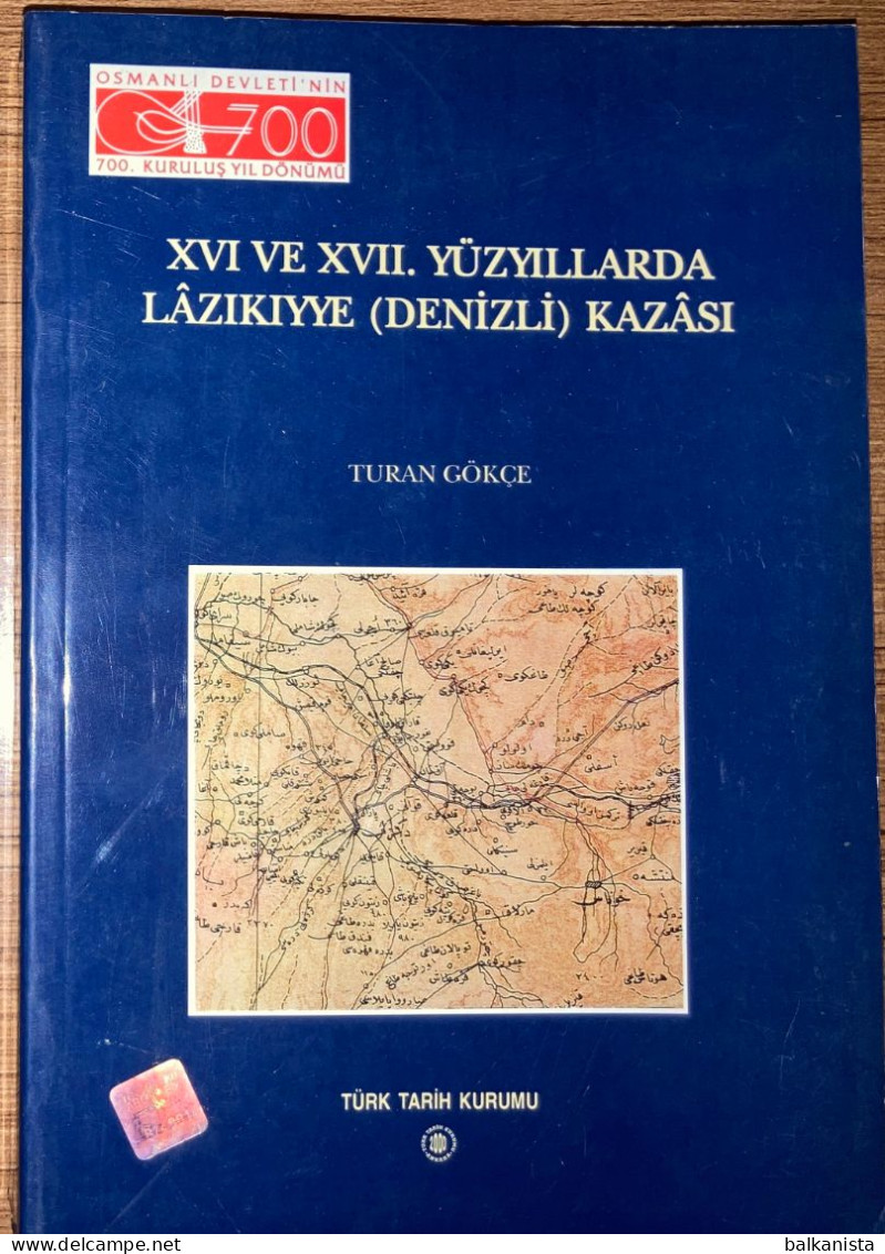 XVI Ve XVII. Yuzyillarda Lazikiyye (Denizli) Kazasi Ottoman Turkish History - Cultura