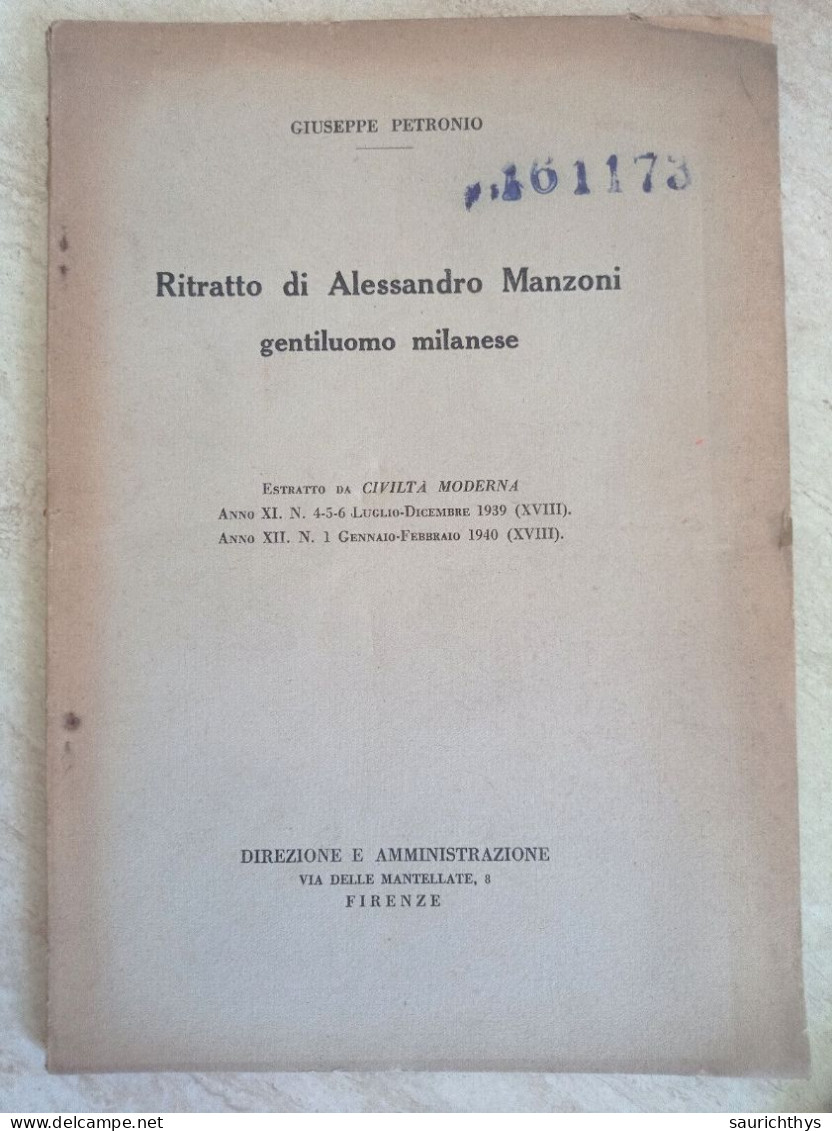 Giuseppe Petronio Ritratto Di Alessandro Manzoni Gentiluomo Milanese Estratto Da Civiltà Moderna 1940 - History, Biography, Philosophy