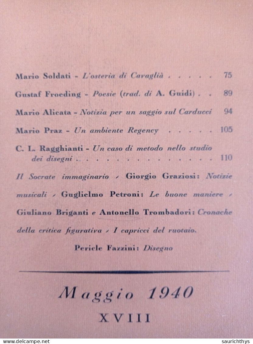 La Ruota Rivista Mensile Di Letteratura E Arte 1940 Mario Soldati Alicata Praz Gustaf Froeding Giorgio Graziosi - Arte, Diseño Y Decoración