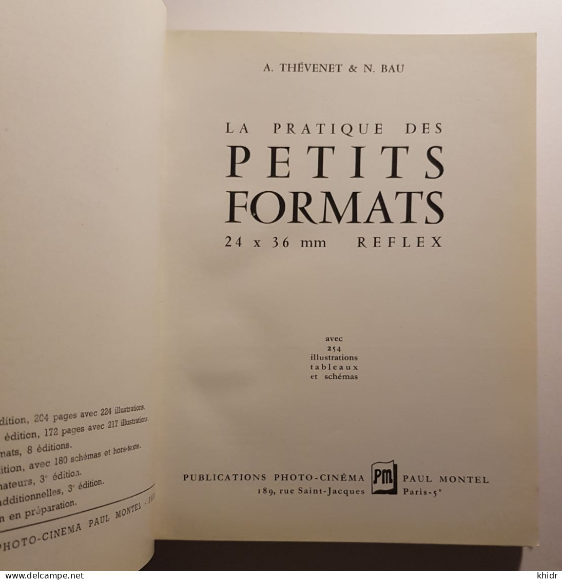 La Pratique Des Petits Formats, 24x36 Reflex,par A.Thevenet & N.BAU, 1962 - Photographs