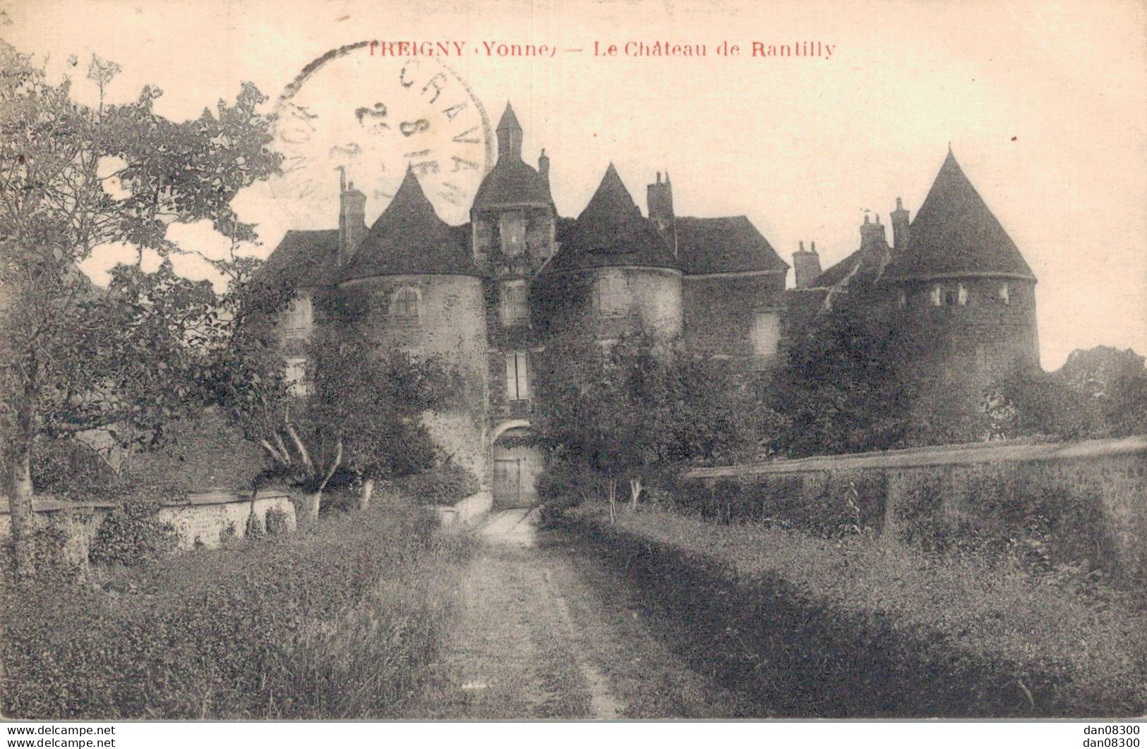 89 TREIGNY LE CHATEAU DE RANTILLY (ERREUR D'IMPRIMERIE CHATEAU DE RATILLY) - Treigny