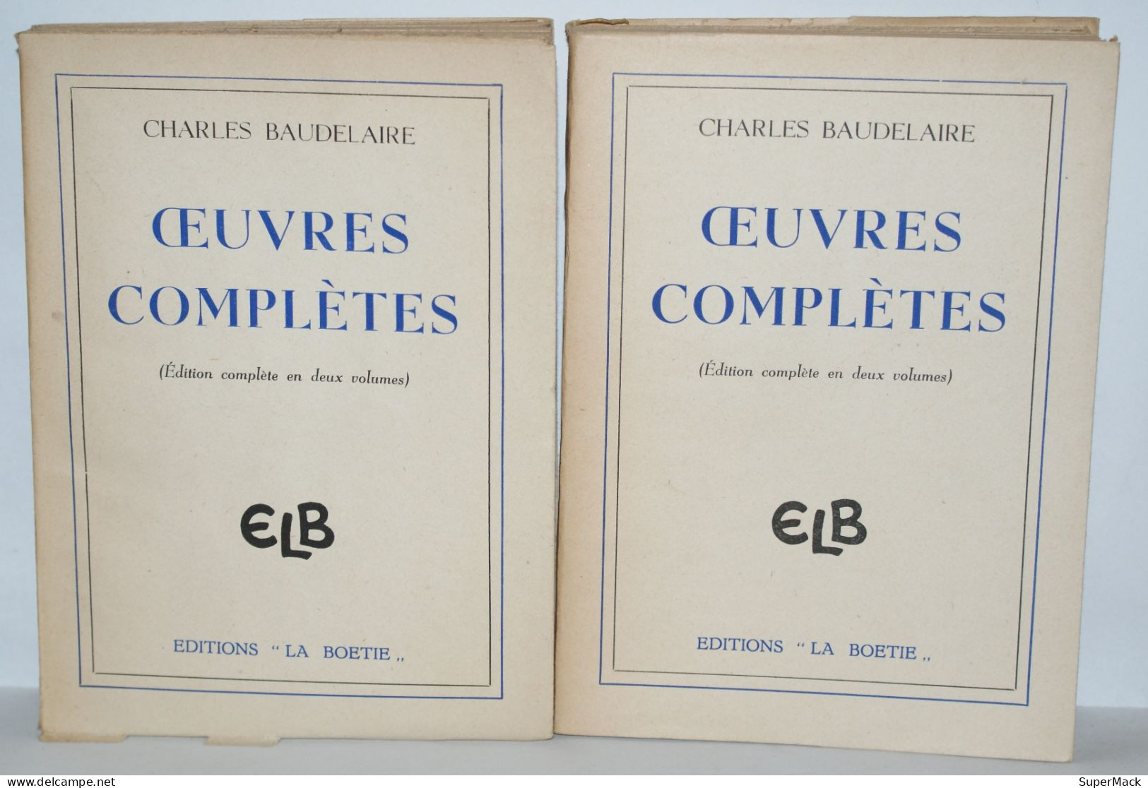 Charles Baudelaire - Oeuvres Complètes En 2 Vol - Editions La Boétie - 1948 - Autori Francesi