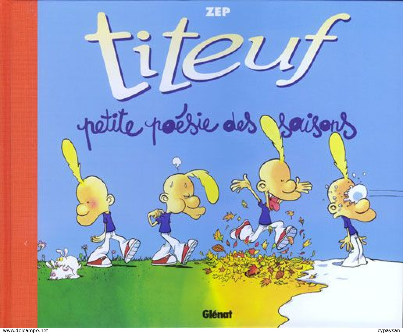 Titeuf HS3 Petite Poésie Des Saisons EO BE Glénat 11/2005 Zep (BI9) - Titeuf