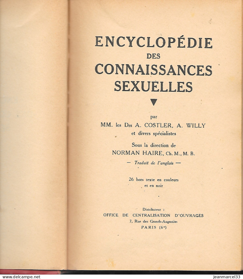 Norman Haire " Encyclopédie Des Connaissances Sexuelles " édition Office De Centralisation F'ouvrages 1949 - Encyclopédies