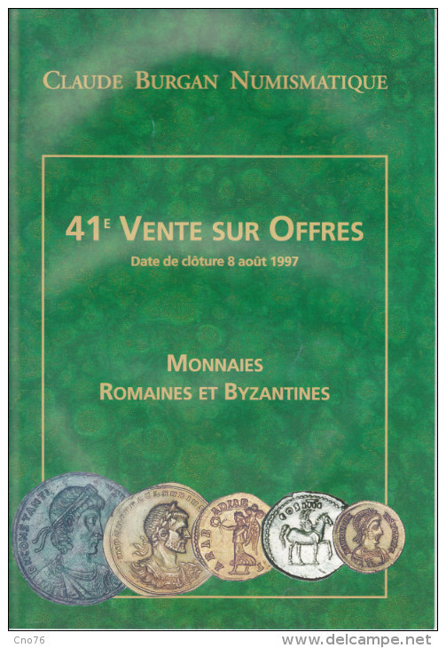 Monnaies Romaines Et Byzantines Catalogue Vente Burgan Du 8 Août 1997 - Literatur & Software