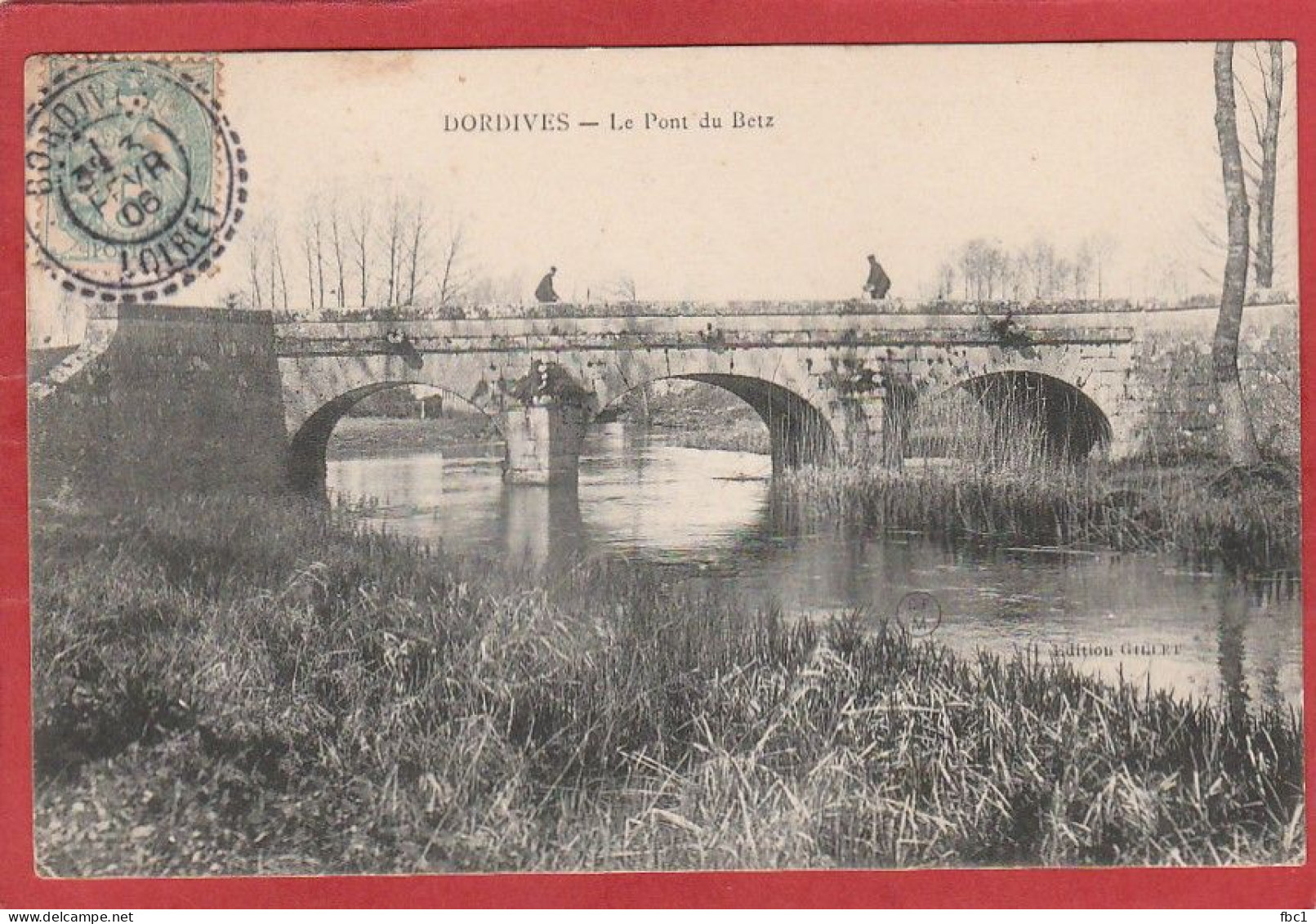 Loiret - Dordives - Le Pont Du Betz - Dordives