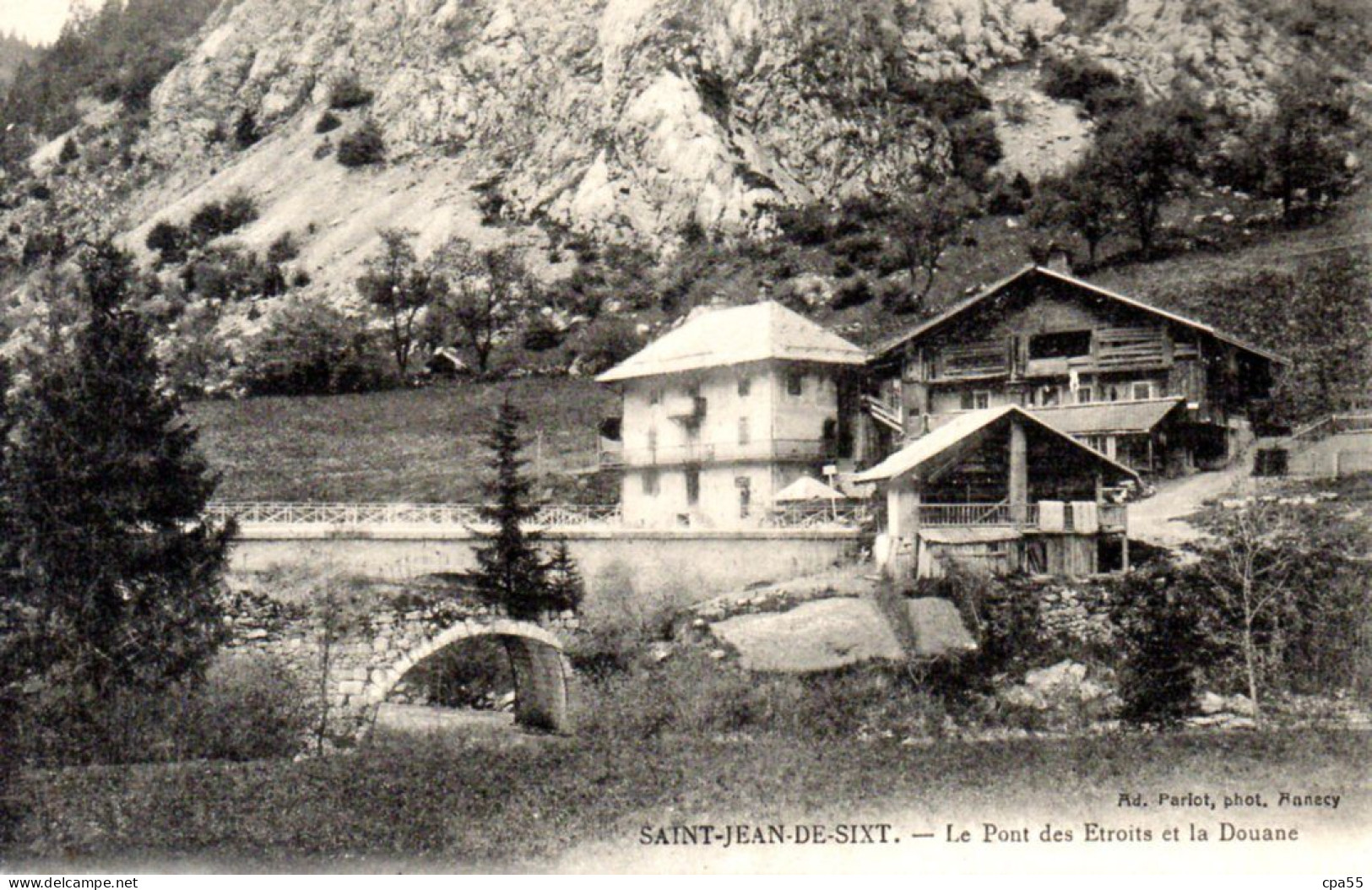 SAINT-JEAN-DE SIXT  -  Le Pont Des Etroits Et La Douane - Saint-Jean-de-Sixt