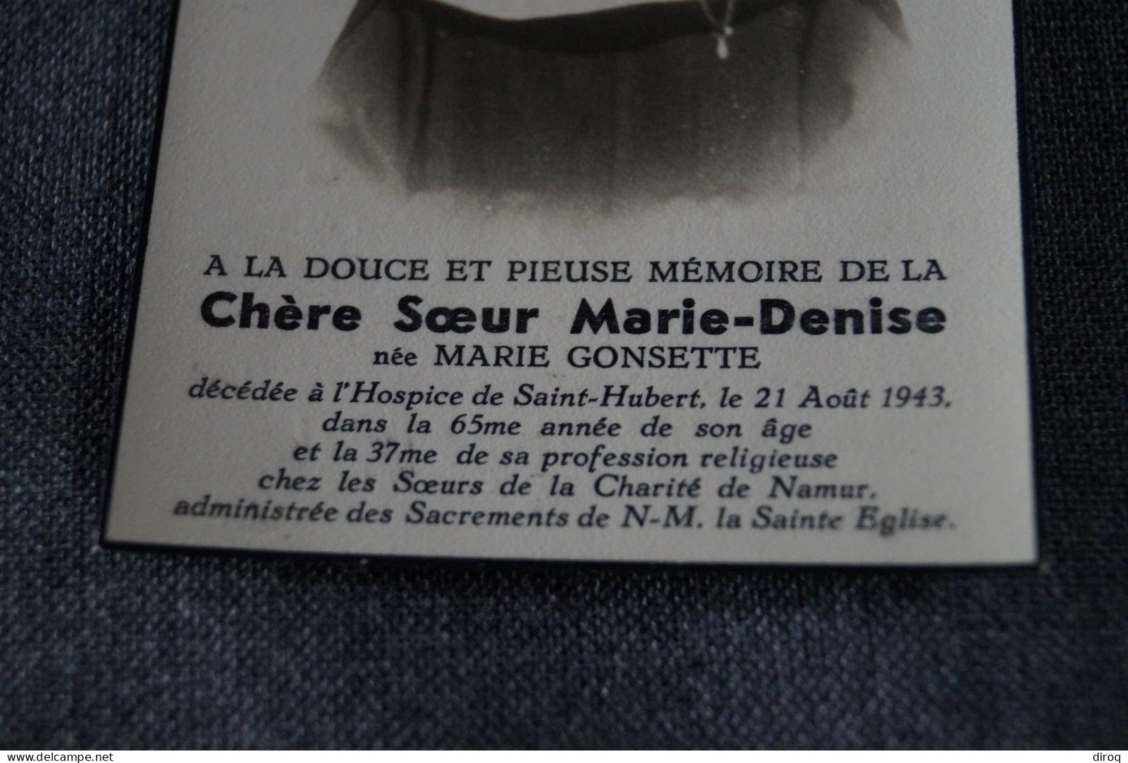 Soeur Marie-Denise,née Marie Gonsette,Saint-Hubert,décédée En 1943 à L'àge De 65 Ans - Obituary Notices