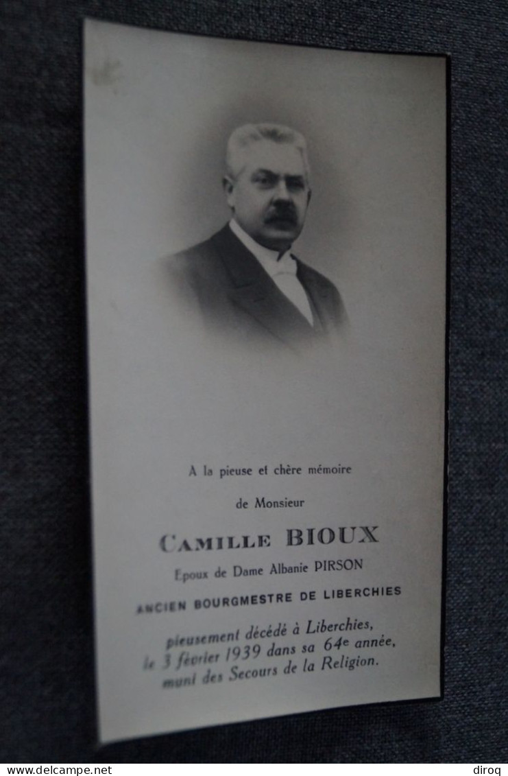 Camille Bioux,Bourgmestre à Liberchies Mort En 1939 à L'àge De 64 Ans - Overlijden