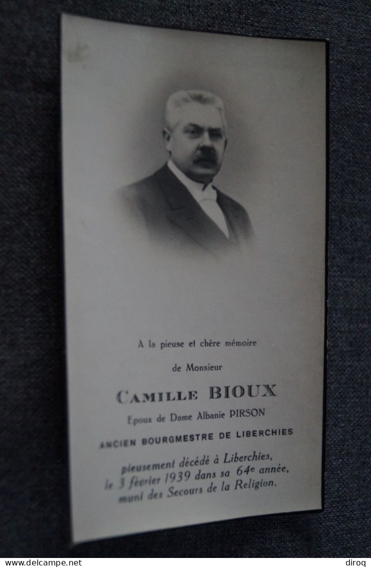 Camille Bioux,Bourgmestre à Liberchies Mort En 1939 à L'àge De 64 Ans - Décès