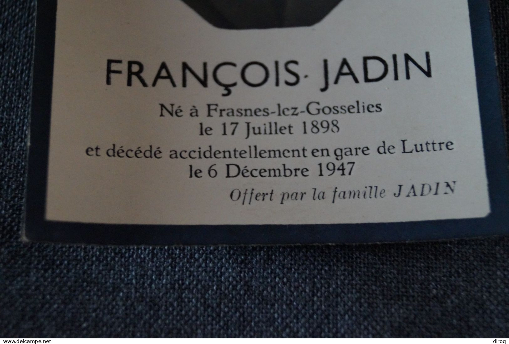 François Jadin,né à Frasnes-Lez-Gosselies 1898,mort à Luttre En 1947 - Décès