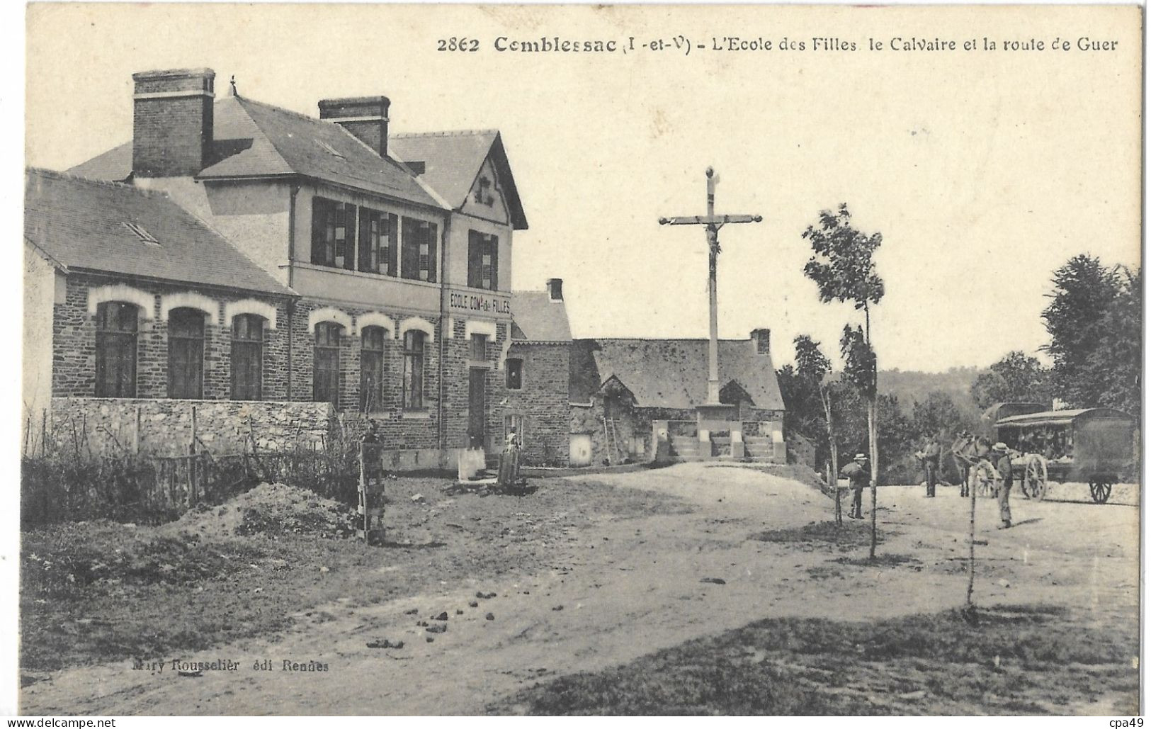 35    COMBLESSAC  L' ECOLE  DES  FILLES  LE  CALVAIRE  ET  LA  ROUTE  DE  GUER - Andere & Zonder Classificatie