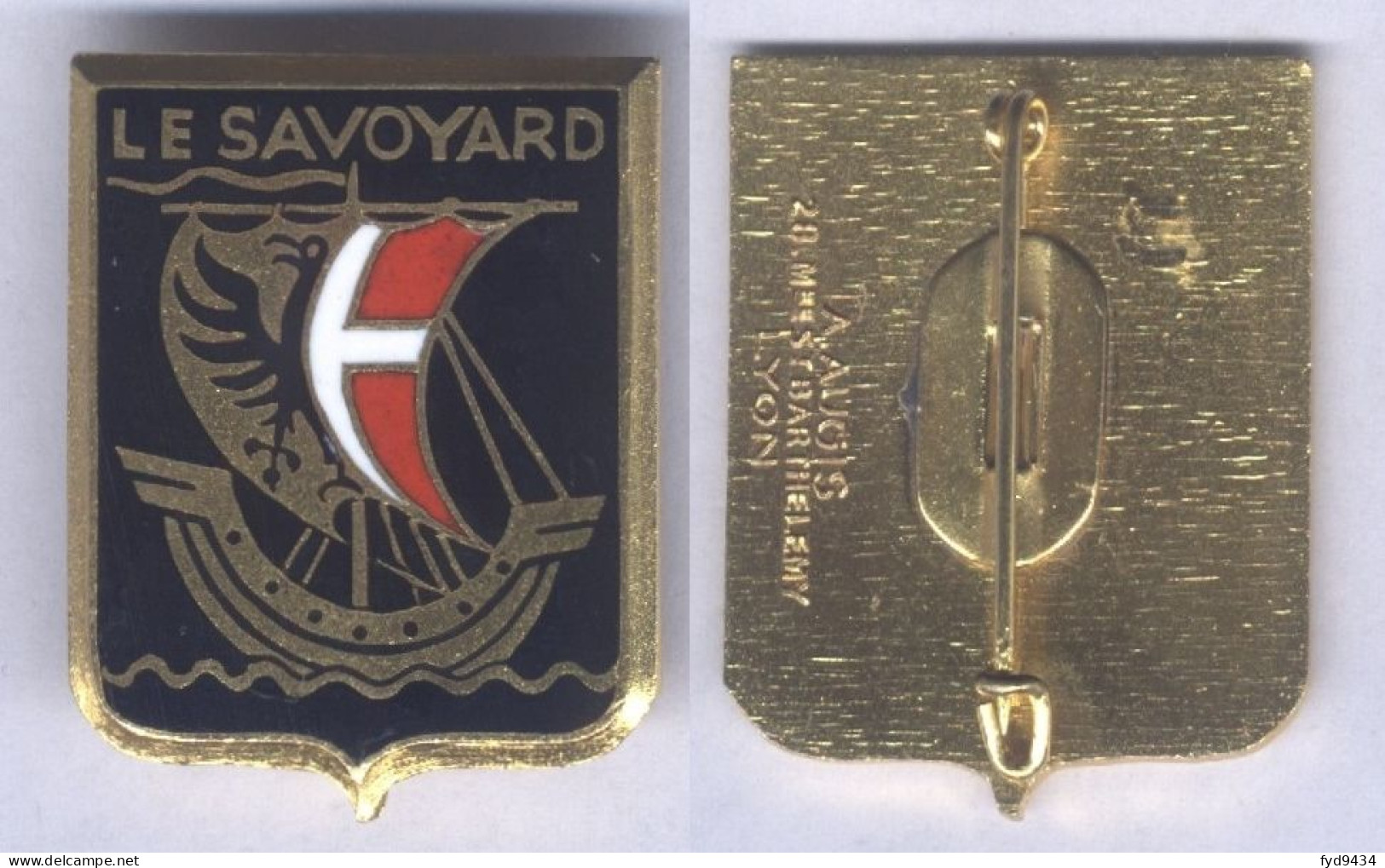 Insigne De L'Escorteur Rapide Le Savoyard - Marinera