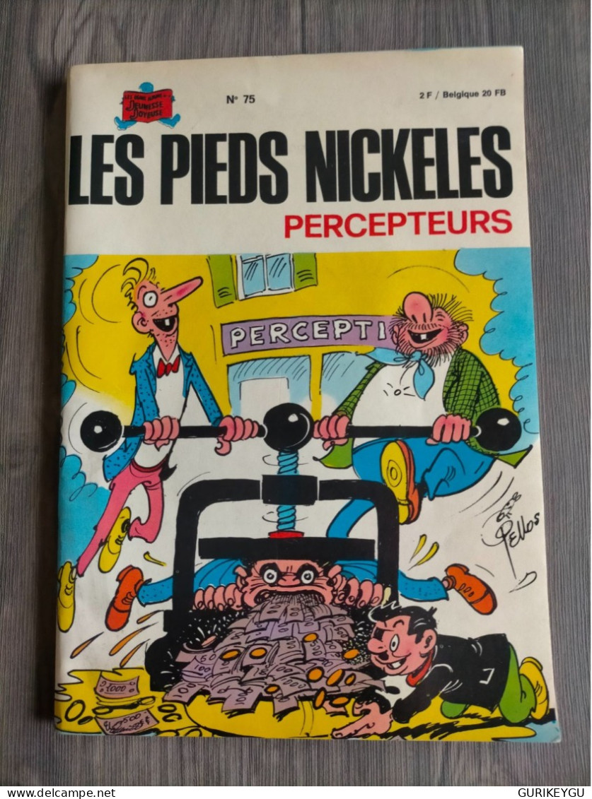 LES PIEDS NICKELES N ° 75 Percepteurs    PELLOS  EO De 1973 En TBE - Pieds Nickelés, Les