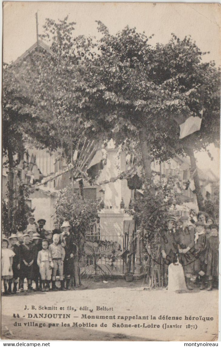 Dav : Territoire De  Belfort : DANJOUTIN : Monument Rappelant La Défense Héroïque Du Village Par Les  Mobiles De  Saône - Danjoutin