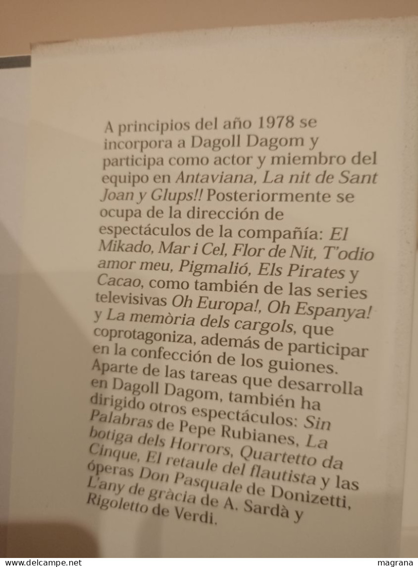 Cómica Tribu. Historias Alrededor Del Teatro. Joan Lluís Bozzo. Lumen. 2001. 223 Páginas. - History & Arts