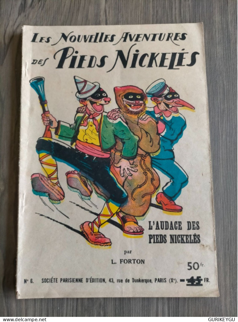 Les Nouvelles Aventures Des Pieds Nickeles N ° 6 SPE L'audace Des Les Louis FORTON De 1948 SUPERBE ETAT - Pieds Nickelés, Les