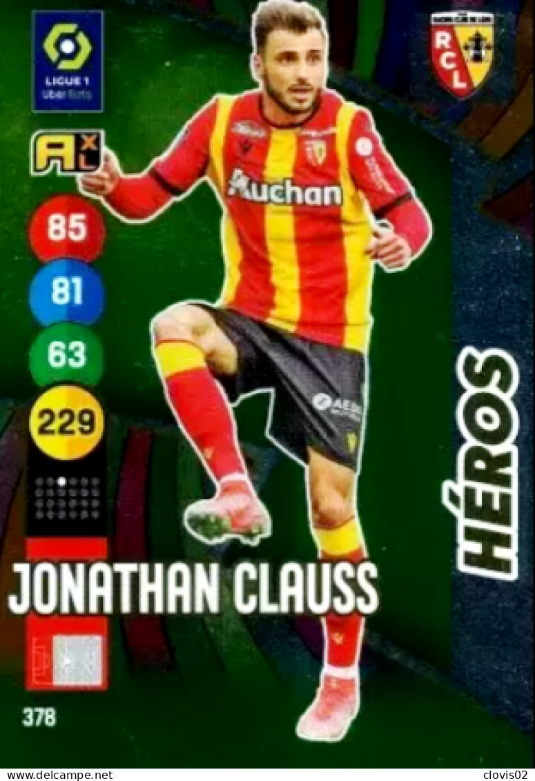 378 Jonathan Clauss - Héros - RC Lens - Panini Adrenalyn XL LIGUE 1 - 2021-2022 Carte Football - Trading Cards