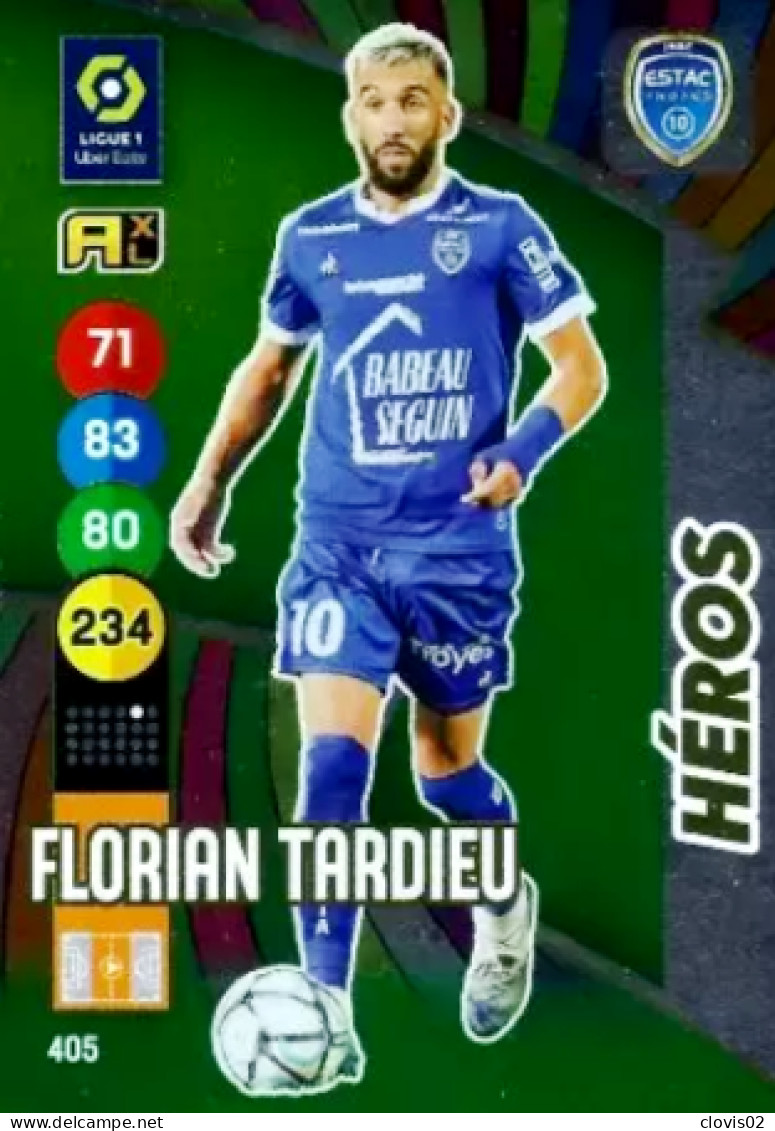 405 Florian Tardieu - Héros - ESTAC Troyes - Panini Adrenalyn XL LIGUE 1 - 2021-2022 Carte Football - Trading Cards