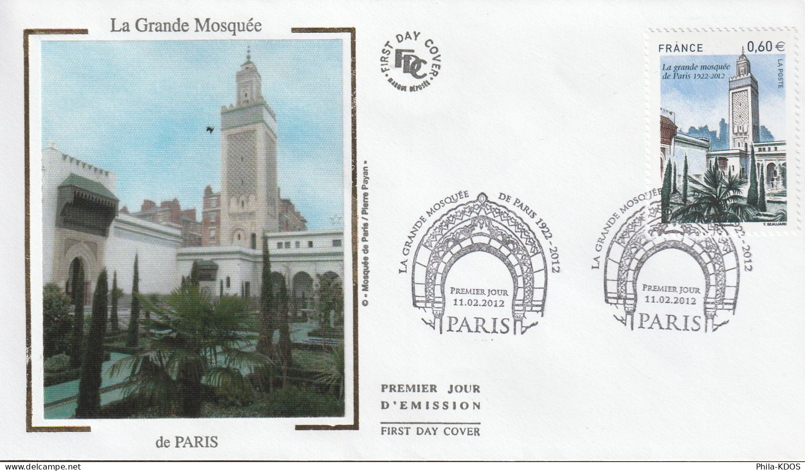 2012 " LA GRANDE MOSQUEE DE PARIS " Sur Enveloppe 1er Jour Sur Soie N° YT 4634. Parfait état. FDC à Saisir !!! - Islam