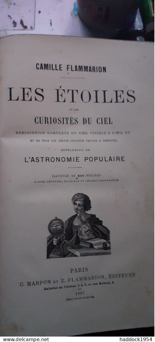 Les étoiles Er Les Curiosités Du Ciel CAMILLE FLAMMARION Flammarion 1882 - Sterrenkunde