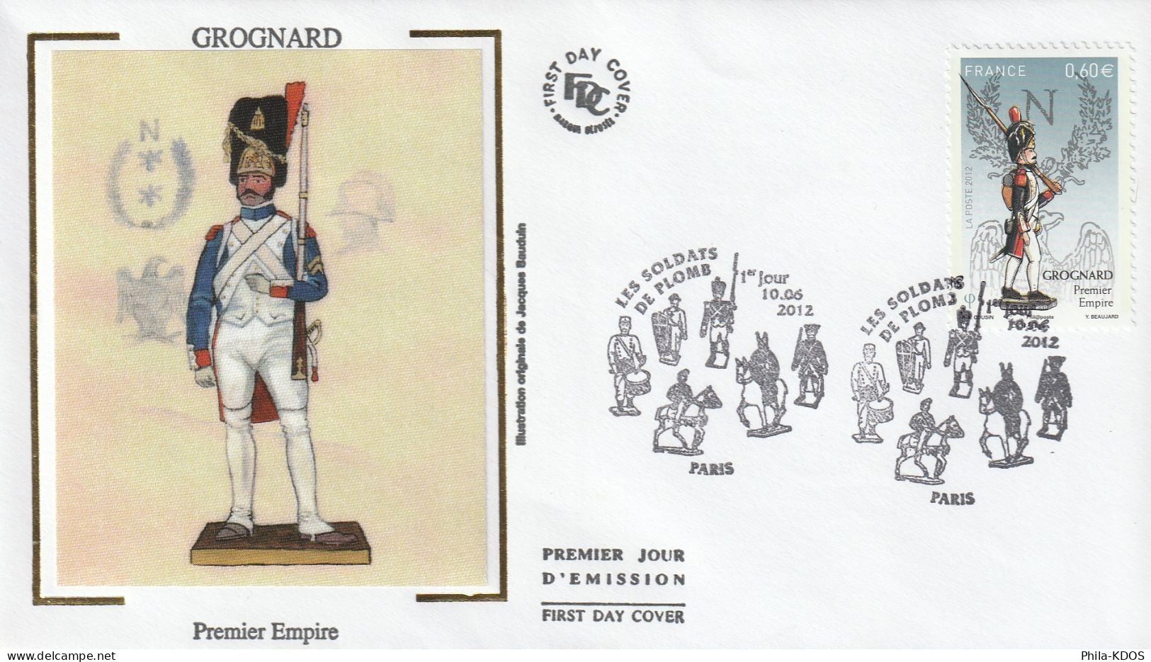 2012 " SOLDATS DE PLOMB : GROGNARD 1er EMPIRE " Sur Enveloppe 1er Jour Sur Soie N°YT 4669 Parfait état. FDC à Saisir !!! - Militares